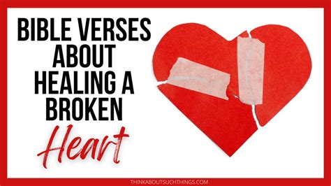 Comforting Bible Verses For A Broken Heart Think About Such Things