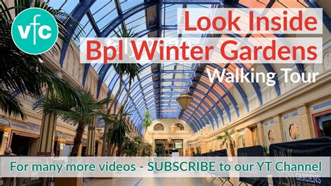 Look Around Inside Blackpool Winter Gardens Youtube