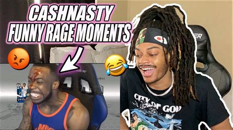 Cashnasty Funny Rage Moments Reaction Youtube