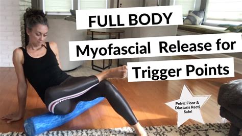 Trigger Point Myofascial Release For Full Body Guided Workout Youtube