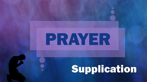 Prayer Of Supplication - YouTube