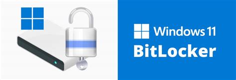 The Benefits Of Bitlocker That Windows To Enhance Data Security