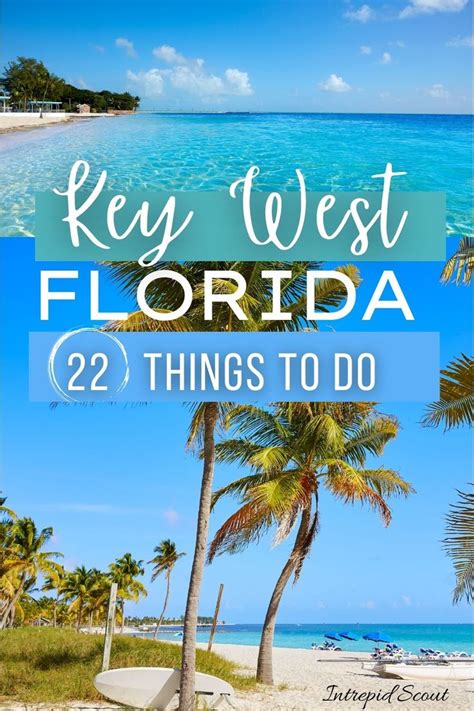 22 Things You Cant Miss On First Visit To Key West Florida Florida