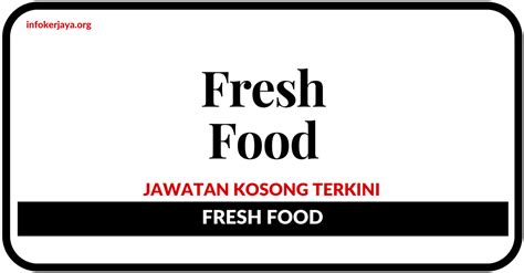 Ohjobs, jawatan kosong 2021, kerja kosong 2021, jawatan kosong kerajaan 2021, jawatan kosong swasta 2021, job vacancy, kerja kosong kerajaan salam, sy fresh graduate of bachelor in administration. Jawatan Kosong Terkini Fresh Food • Jawatan Kosong Terkini