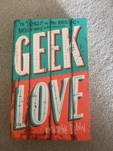 Geek Love By Katherine Dunn 9780349100869 Brand New Paperback