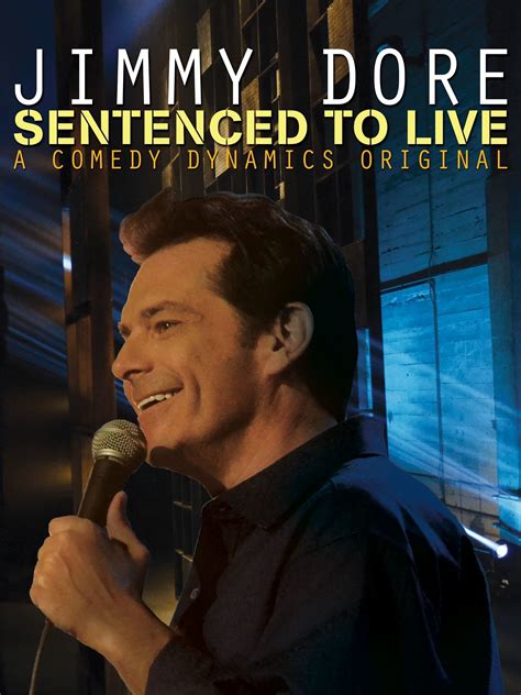 Jimmy Dore Sentenced To Live Film 2015 — Cinésérie
