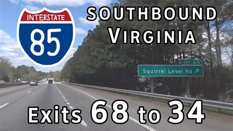 Interstate 85 Virginia Exits 68 To 34 Southbound Youtube