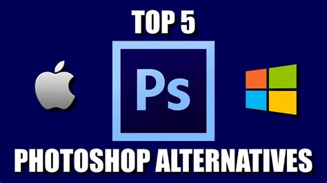 Top 5 Best Free Photoshop Alternatives Youtube