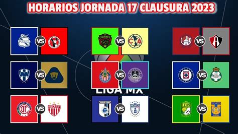 FECHAS HORARIOS Y CANALES Para La JORNADA LIGA MX CLAUSURA YouTube