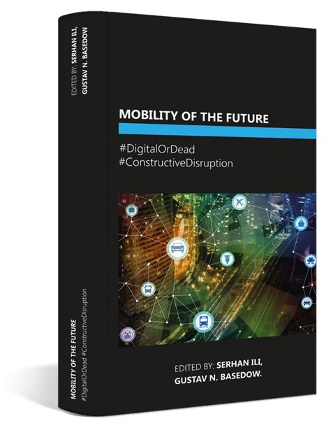 Mobility Of The Future Ilidigital