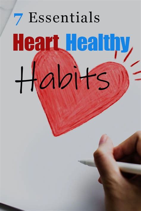 7 Essential Heart Healthy Habits | Heart disease have claimed the lives