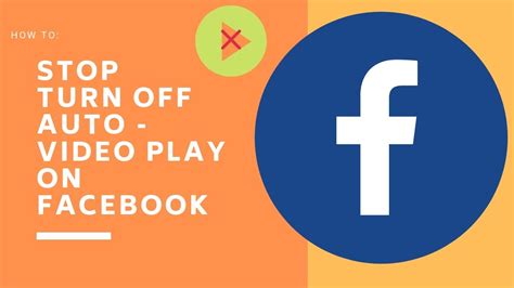how to turn off auto play videos on facebook youtube