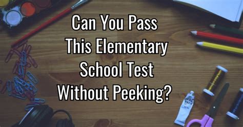 Can You Pass This Elementary School Test Quizpug