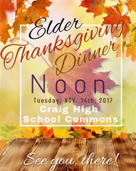 We all are quite excited about it. Elder Thanksgiving Dinner at CHS Tuesday Nov 14, 2017 - P ...