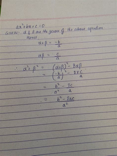 if α β are the zeroes of the quadratic polynomial ax2 bx c then find the value of α2 β2