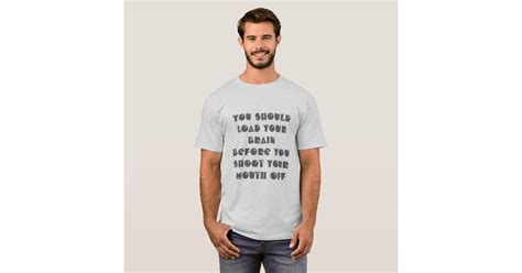 Funny Clever Quote T Shirt Zazzle