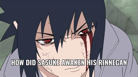 How Did Sasuke Awaken His Rinnegan
