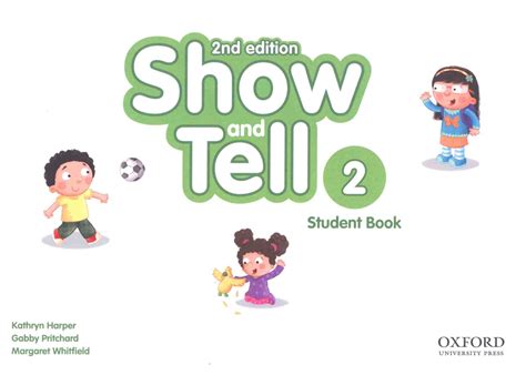 Download Pdf Show And Tell 2 Student Book 2nd Edition Kathryn