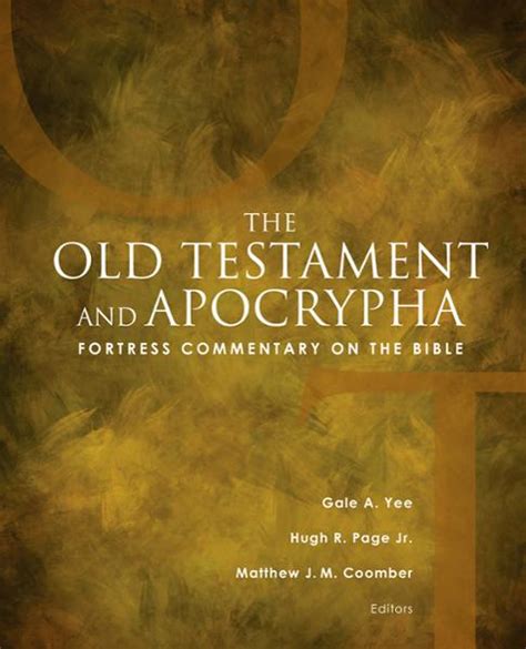 Fortress Commentary On The Bible The Old Testament And Apocrypha Fortress Press