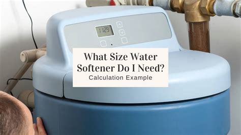 Sizing A Water Softener Calculation Example Jug Free