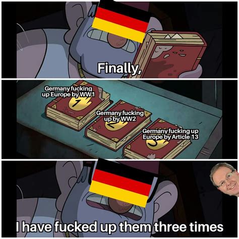 Germany Did It It Again No Offense To Germans Btw Except Axel Voss