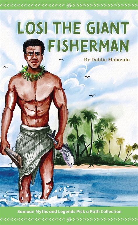 Losi The Giant Fisherman Samoan Myths And Legends Pick A Path Collection