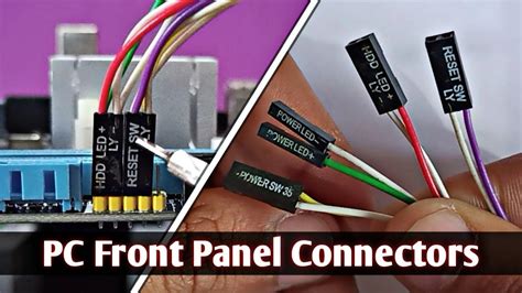 How To Connect Front Panel Connectors To The Motherboard Youtube