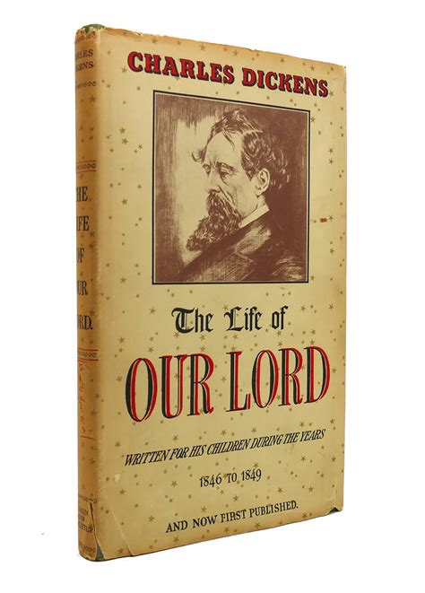 THE LIFE OF OUR LORD | Charles Dickens | First Edition; First Printing
