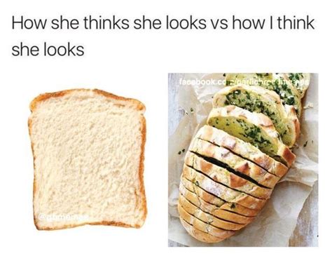 you are a beautiful loaf of garlic bread r wholesomememes wholesome memes know your meme
