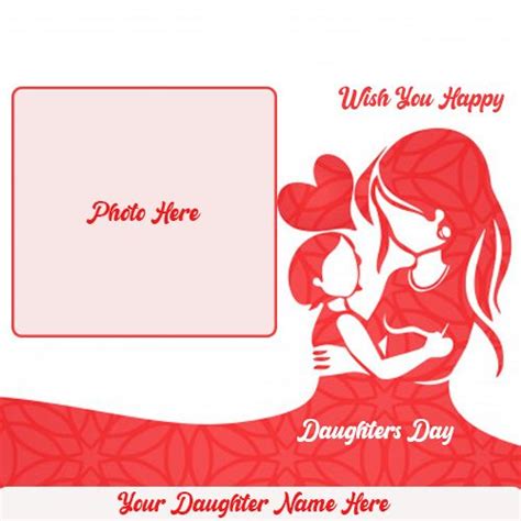 Do You Want To Write Daughter Name On Daughters Day Images With And