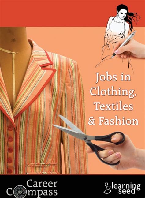 There Are A Lot Of Jobs In Fashion And Textiles Industry And They Are