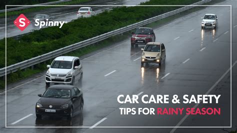 8 Car Care And Safety Tips For Rainy Season Spinny Drive