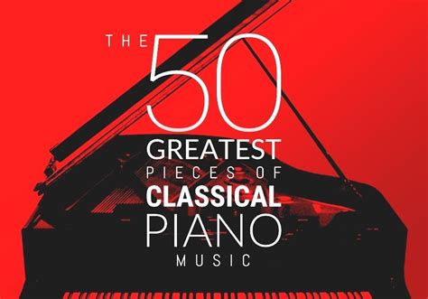 The 50 Greatest Pieces Of Classical Music Best Classical Music