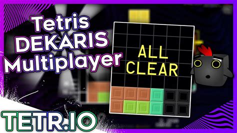 Tetris Dekaris Multiplayer Tetrio Is Looking A Little Different