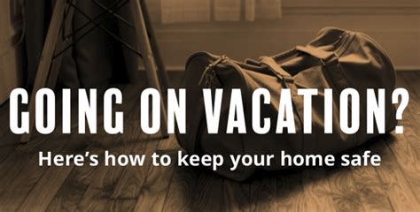 8 Tips For Protecting Your Home While On Vacation Home8