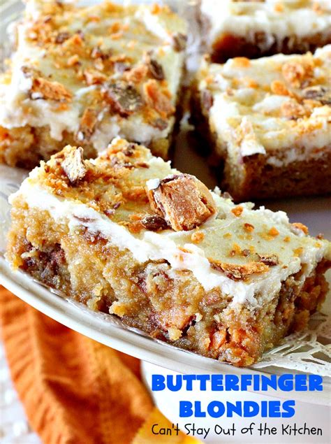 Butterfinger Blondies Cant Stay Out Of The Kitchen