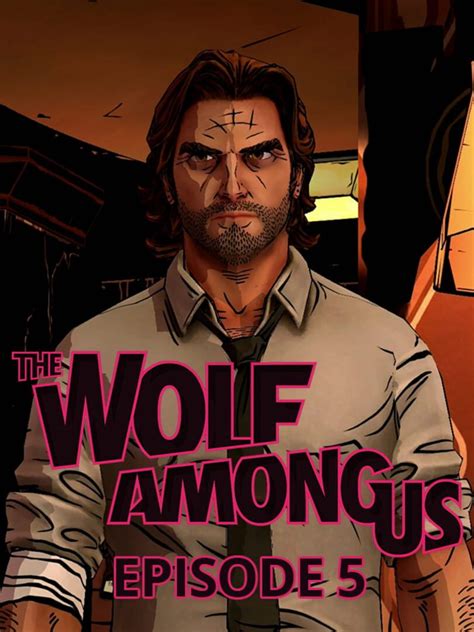 The Wolf Among Us Episode 5 Cry Wolf Server Status Is The Wolf