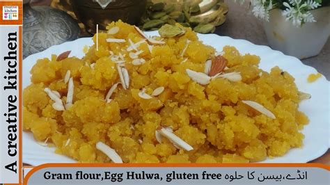 انڈے ،بیسن کا حلوہ Gluten Free Gram Floureggs Hulwa Recipewinter