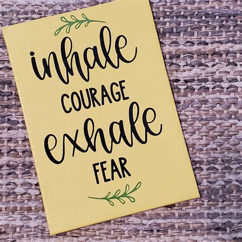 Inhale Courage Exhale Fear Black And Yellow 5x7 Canvas Vinyl Etsy