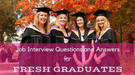 Tips for answering behavioral questions. Job Interview Questions Answers for Fresh Graduates