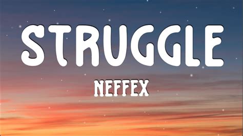 Neffex Struggle Lyrics Youtube