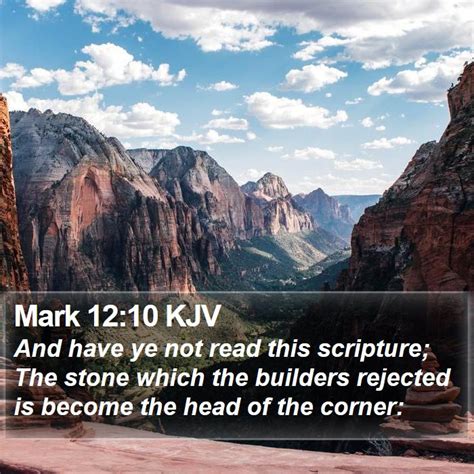 Mark 1210 Kjv And Have Ye Not Read This Scripture The Stone