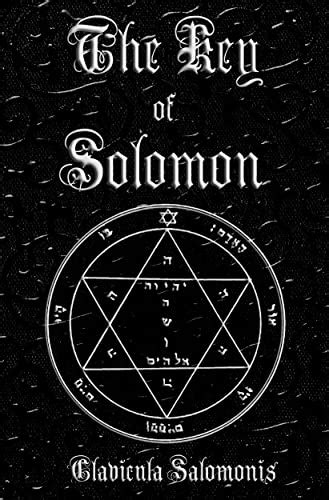 The Key Of Solomon Clavicula Salomonis La Llave De Salomón Grimorio