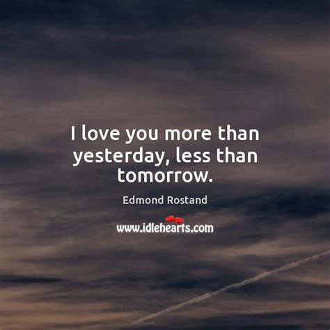 We did not find results for: I Love You More Today Than Yesterday Quote - Amazon Com I Love You More Today Than Yesterday ...