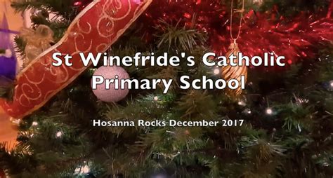 Hosanna Rocks 720p Christmas Video St Winefrides Catholic Primary