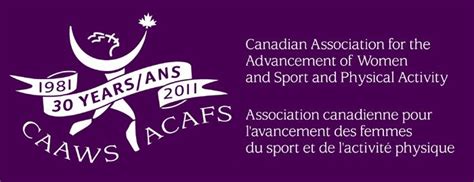 canadian association for the advancement of women and sport and physical activity one of my