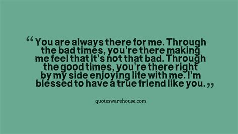 You Are Always There For Me Quotes Quotesgram