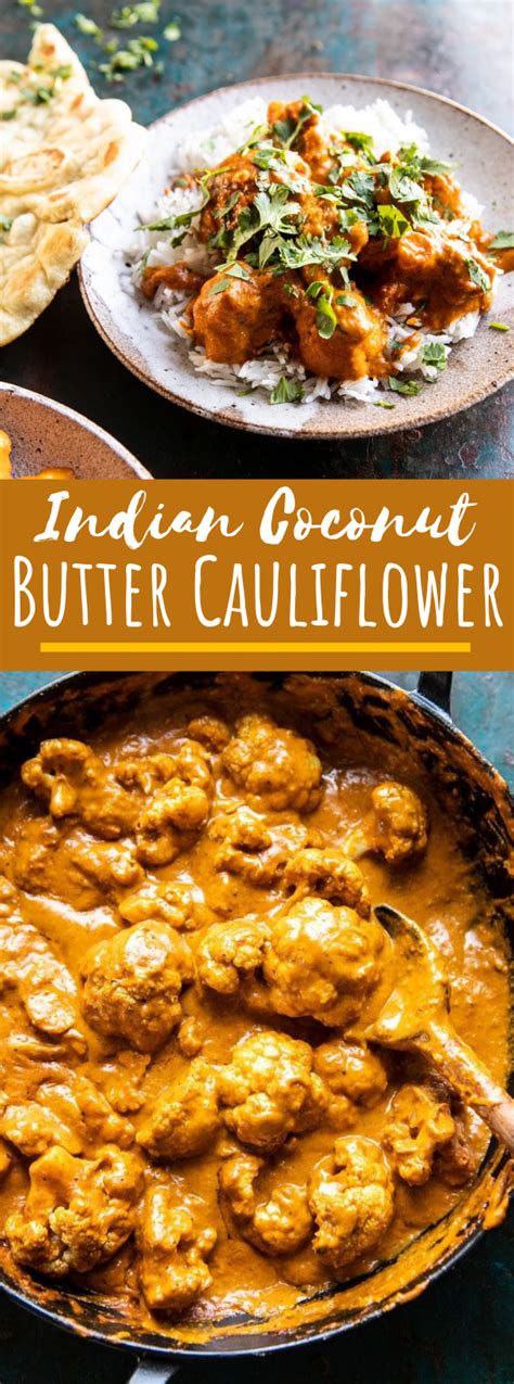 The sauce is so rich and flavorful made vegan with coconut milk, vegan butter, ginger, garlic, garam masala, curry powder, turmeric. Indian Coconut Butter Cauliflower #vegan #dinner