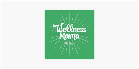 ‎the Wellness Mama Podcast On Apple Podcasts
