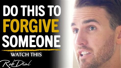 14 it is not your fault. If Someone HURT YOU, Here's How To FORGIVE Them | Rob Dial ...